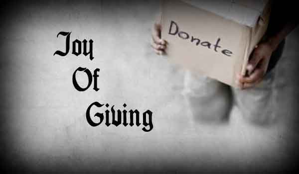  <br> ''The best way to find yourself is to lose yourself in the service of others.''<br> <br>

It is not how much we do, but how much love we put in doing. It is not how much we give,but how much love we put in giving. In order to give solace to others,we need to feel the misery ourselves. This thought was from where the gospel of the amicable initiative 'JOY OF GIVING' landed in year 2012.